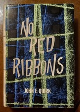 No Red Ribbons by John Quirk / The Horsy Set by Pamela Moore / 1962 double book