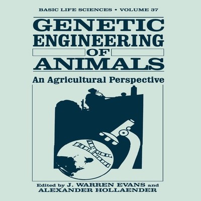 Genetic Engineering of Animals An Agricultural Perspective Spring