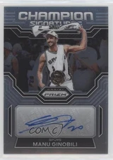 2022-23 Panini Prizm Champion Signatures Manu Ginobili #CHS-MGI Auto HOF