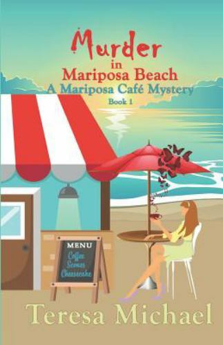 Murder in Mariposa Beach by Michael, Teresa, Brand New, Free shipping in the US