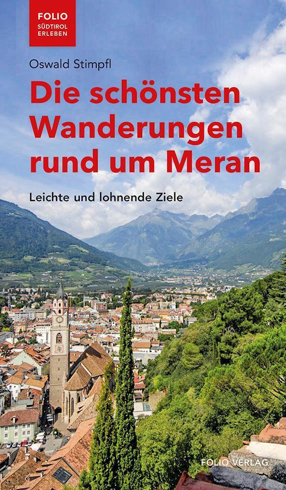 Thumbnail - Die Schönsten Wanderungen Rund Um Meran, Oswald Stimpfl