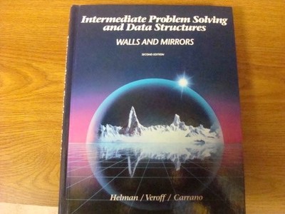 INTERMEDIATE PROBLEM SOLVING AND DATA STRUCTURES: WALLS By Paul Helman & Robert