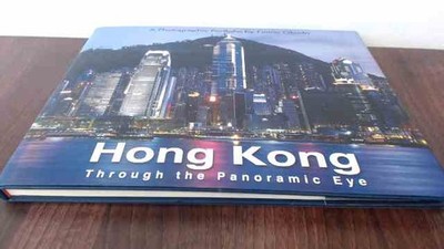 			Hong Kong: Through the Panoramic Eye, Fumio Okada, Pacific Centur		
