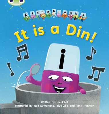 Bug Club Phonics - Phase 2 Unit 1-2: Alphablocks It is a Din | Joe Elliot | Buch