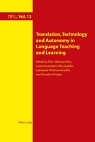 Translation, Technology And Autonomy In Language Teaching And Learning Buch 2012