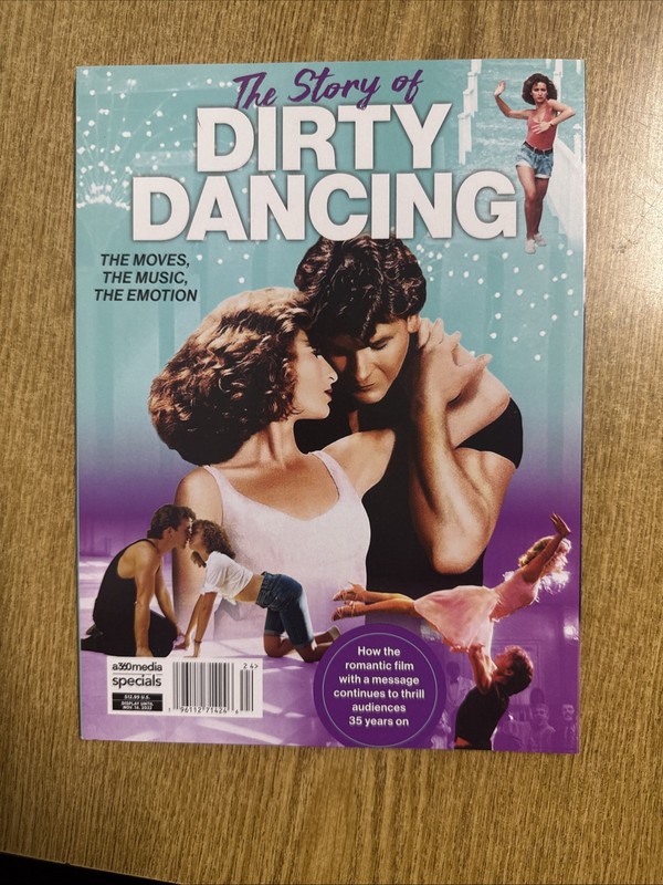 THE STORY OF DIRTY DANCING Magazine Summer 2022 A360 98 Pages Patrick Swayze
