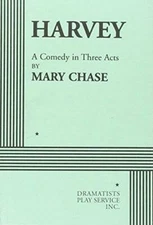 Harvey - Paperback By Mary Chase - GOOD