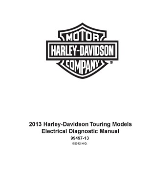 Electrical Diagnostic Manual EDM 2013 Harley FLHTCUSE8 CVO Ultra Classic Electra