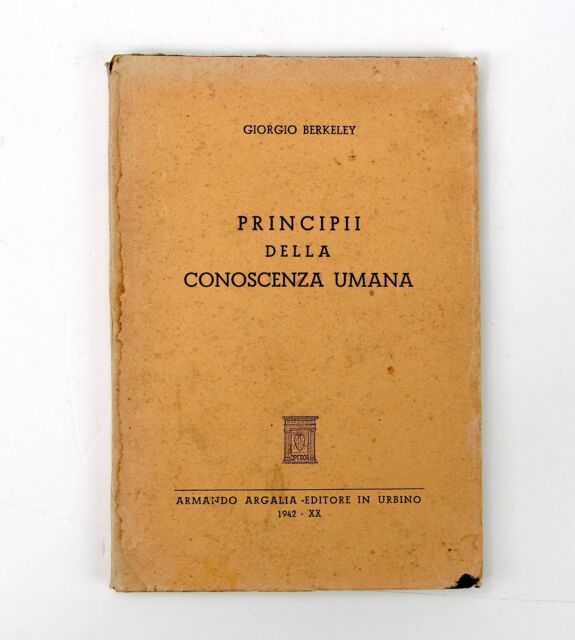 Principii della Conoscenza Umana - Giorgio Berkeley - Armando Argalia 1942 Raro AR10763