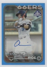 2024 Topps Pro Debut Blue Foil Auto 10/150 Alberto Rios #PD-162 Auto 4z8