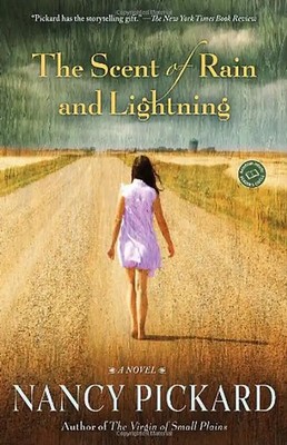 The Scent of Rain and Lightning: A Novel - Pickard, Nancy