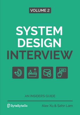 System Design Interview   An Insider's Guide: Volume 2 - paperback Xu, Ale...
