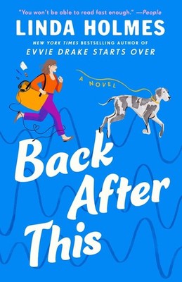 Back After This: A Novel by Linda Holmes Paperback Book