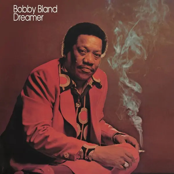Dreamer (180G) | Bobby 'Blue' Bland | Vinyl / Schallplatte | 2017-image