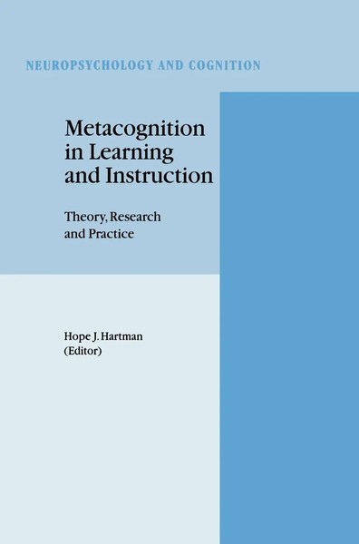 Metacognition In Learning and Instruction Theory, Research and Practice Hartman-image