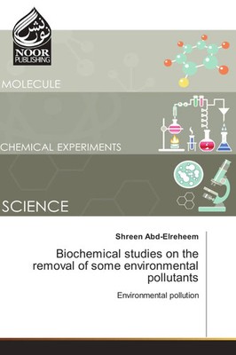 Shreen Abd-Elreheem | Biochemical studies on the removal of some...