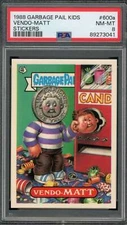 Vendo-Matt Stickers Card 1988 Garbage Pail Kids #600a PSA 8