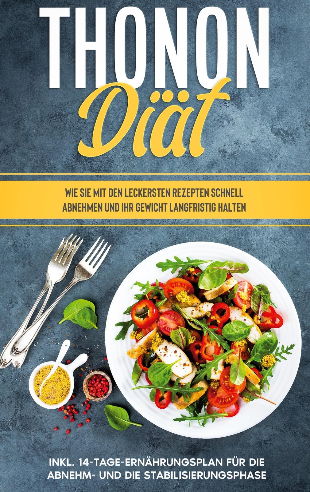 Thumbnail - Thonon Diät: Wie Sie Mit Den Leckersten Rezepten Schnell Abnehmen Und