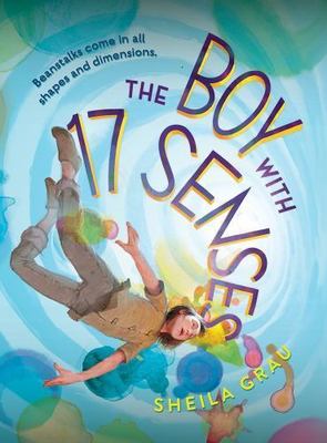 The Boy with 17 Senses by Grau, Sheila