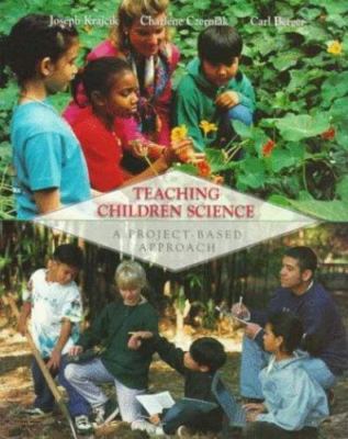 Teaching Children Science: A Project-Based Approach