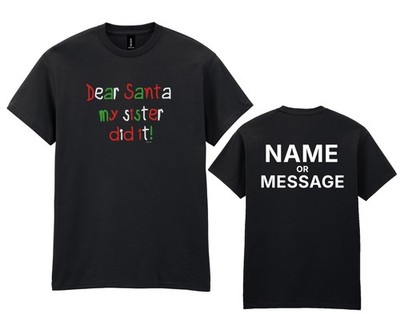 Dear Santa My Sister Did It Christmas T-Shirt - Personalisiert Name/Text - Kinder
