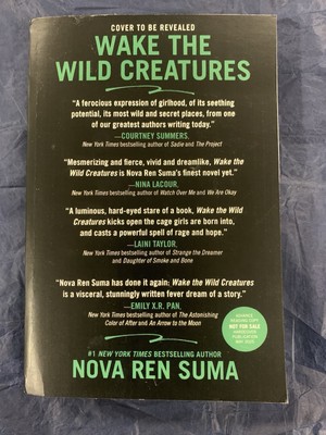 Wake the Wild Creatures by Nova Ren Suma (softcover)