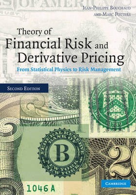 Theorie des finanziellen Risikos und derivatepreise: Von der statistischen Physik zum Risiko