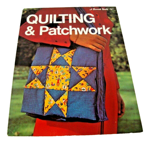 Quilting & Patchwork - A Sunset Book - Paperback  1976