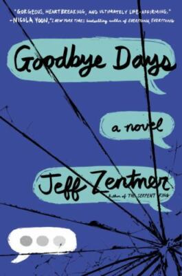 Goodbye Days, Zentner, Jeff, Good Book