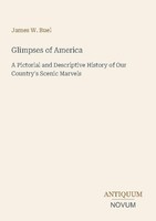 Glimpses Of America James W. Buel