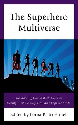 Michael Soares The Superhero Multiverse (Taschenbuch)