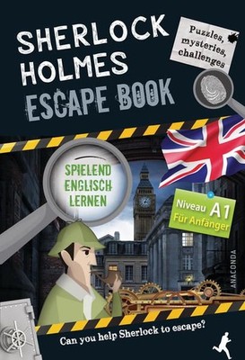 Sherlock Holmes Escape Book. Spielend Englisch lernen - für Anfänger Sprachni...