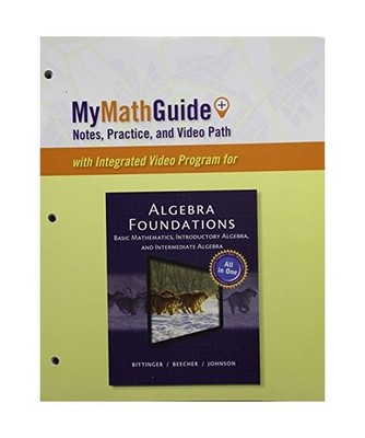 Mymathguide: Notes, Practice, and Video Path for Algebra Foundations: Basic Math