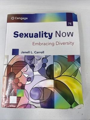 Sexuality Now: Embracing Diversity (MindTap Course List) 7th Ed.