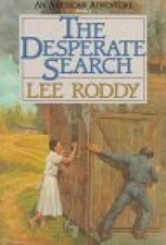 Desperate Search (Grade 2-6) - Hardcover, by Roddy Lee - Acceptable