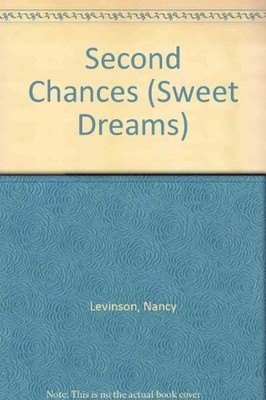 Second Chances (Sweet Dreams S.), Levinson, Nancy