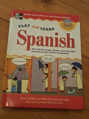 A. Lomba & M. Summerville: Play and learn Spanish (McGraw Hill, 2004, gebunden) 