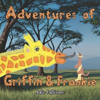 Julie Patterson | Adventures Of Griffin & Frankie | Taschenbuch | Englisch