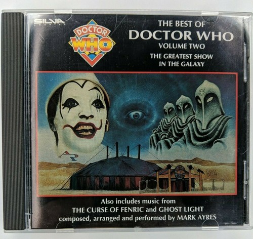 Dr Who Best Of Doctor Who, Volume 2 CD Greatest Show In Galaxy Mark Ayres SILVA