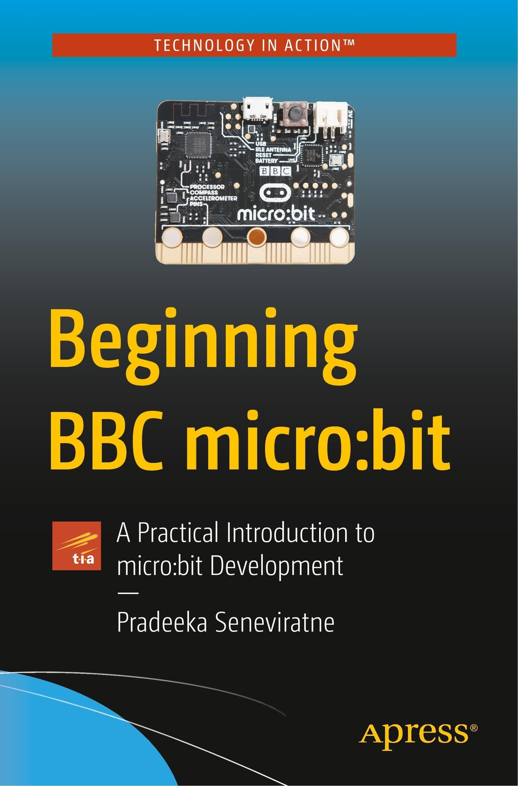 Thumbnail - Pradeeka Seneviratne | Beginning Bbc Micro: Bit | Taschenbuch |