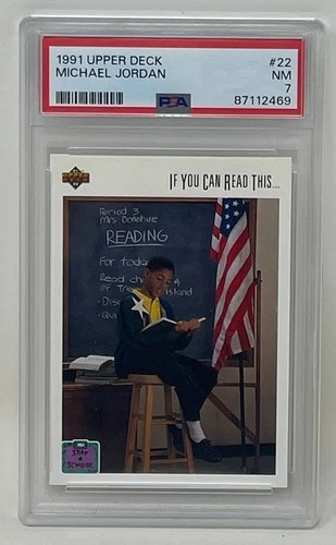 Michael Jordan 1991 Upper Deck Stay In School Chicago Bulls NBA Card #22 PSA 7