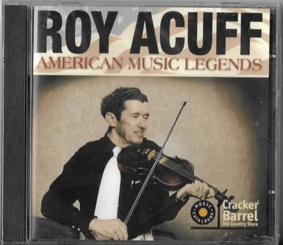 CD Roy Acuff American Music Legends Cracker Barrel Old Country Store