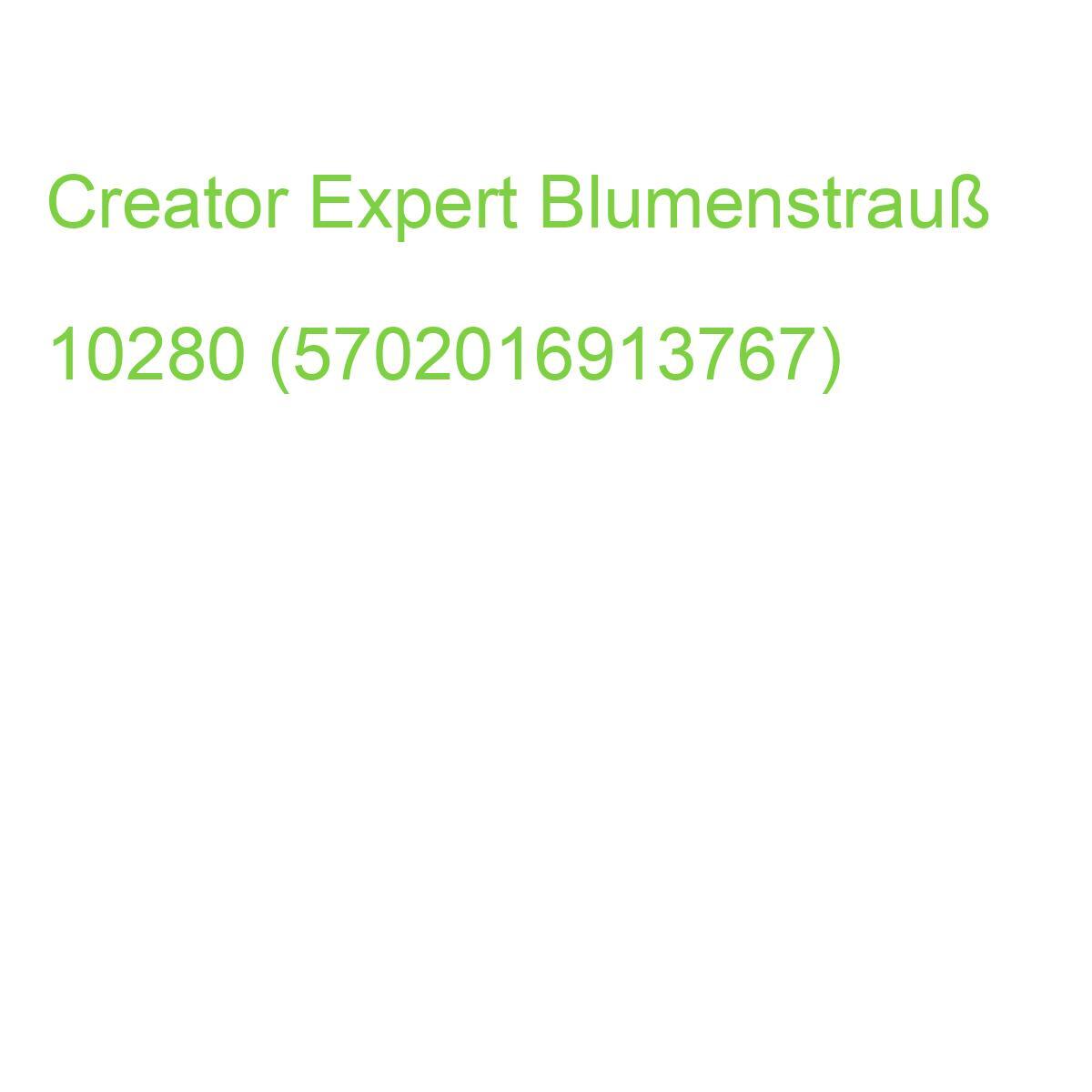 Creator Expert Blumenstrauß 10280 (5702016913767)