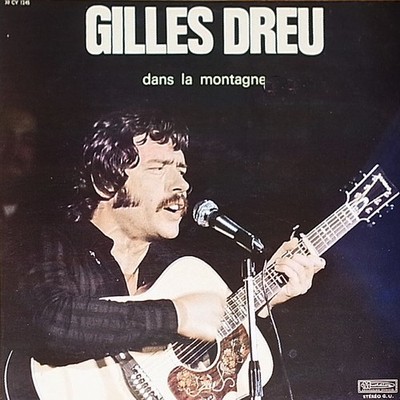 Gilles Dreu - Dans La Montagne (Vinyl LP - FR - Original)