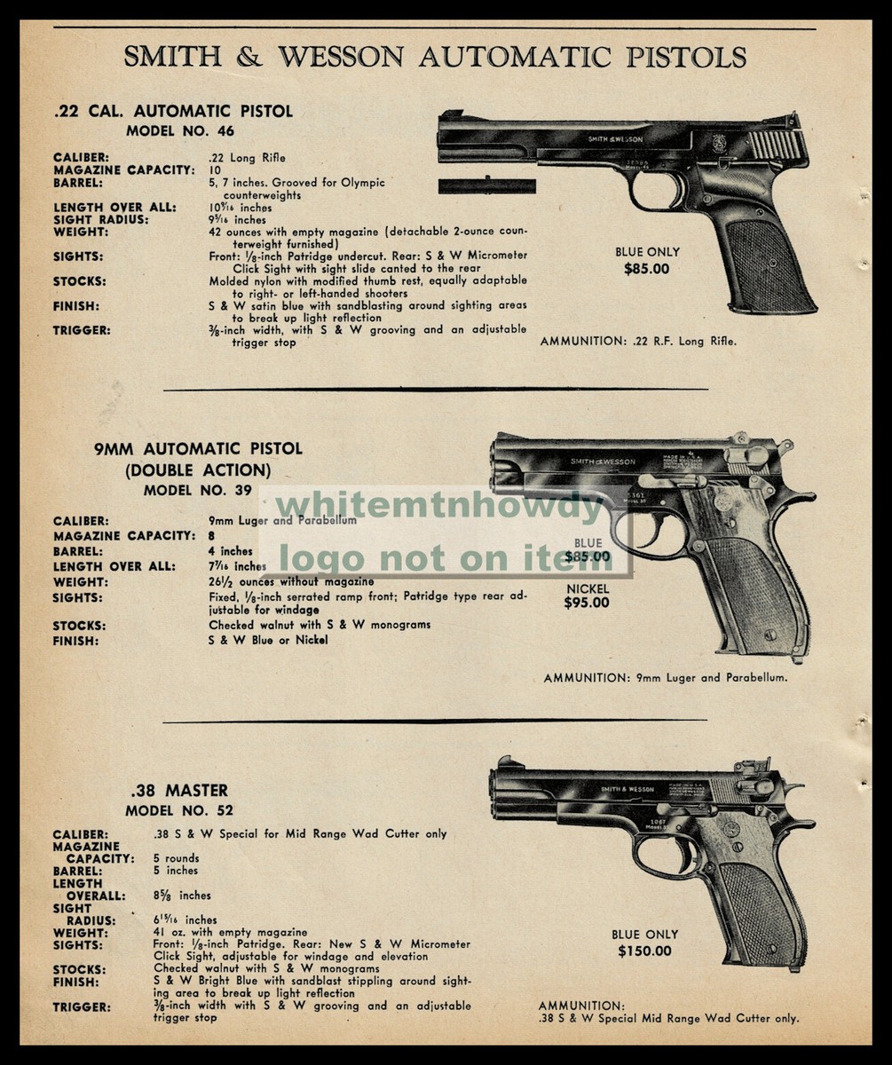 1965 SMITH & WESSON Model 46 .22, 39 9mm, 52 .38 Master