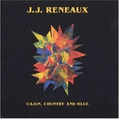 J.J. Reneaux Cajun, Country and Blue (CD)