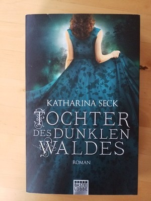 Katharina Seck: Tochter des dunklen Waldes