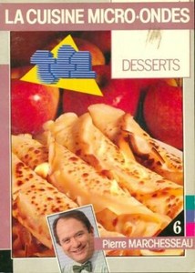 Die Küche Mikrowelle: Desserts - Pierre Marchesseau - V231915