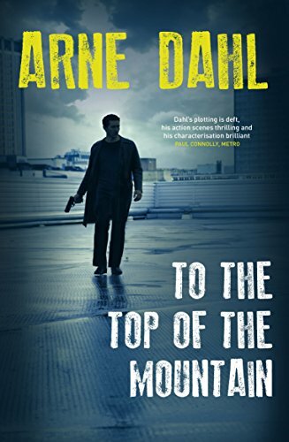To the Top of the Mountain By Arne Dahl