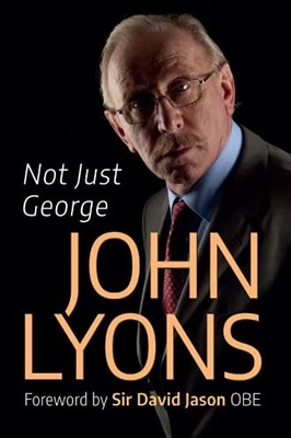 Not Just George, Lyons, John